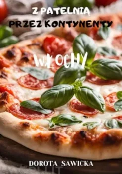 Z patelnia przez kontynenty - Wlochy