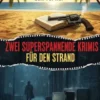 Zum 75. Mal zwei superspannende Krimis für den Strand