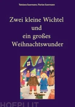 Zwei kleine Wichtel und ein großes Weihnachtswunder