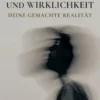 Zwischen Traum und Wirklichkeit