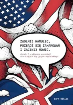 Zwolnij hamulec, pozbadz sie zahamowan i zacznij mówic